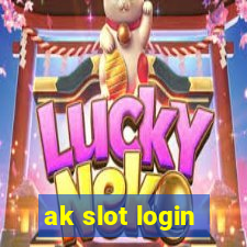 ak slot login